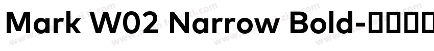 Mark W02 Narrow Bold字体转换